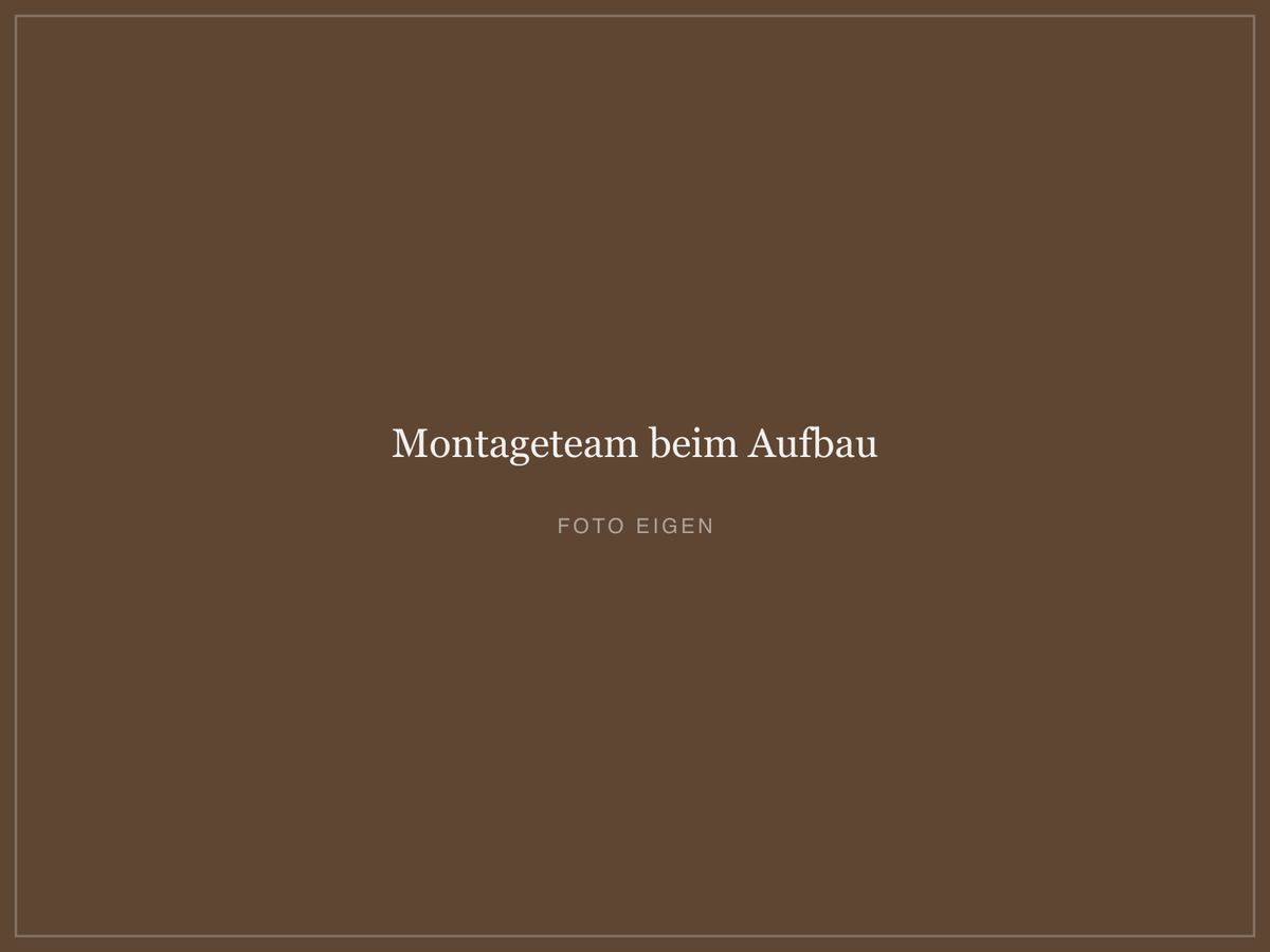Montageteam beim Aufbau